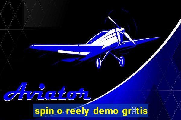 spin o reely demo gr谩tis