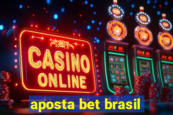 aposta bet brasil