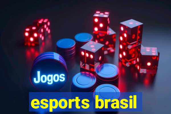 esports brasil