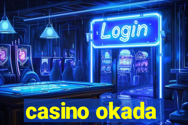 casino okada