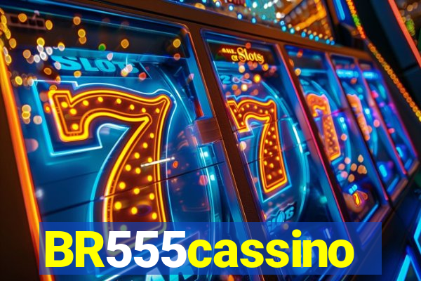 BR555cassino