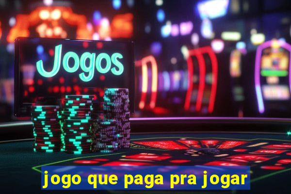 jogo que paga pra jogar