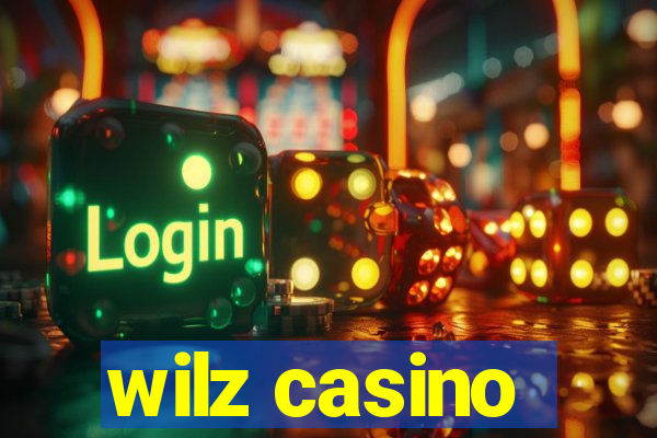 wilz casino