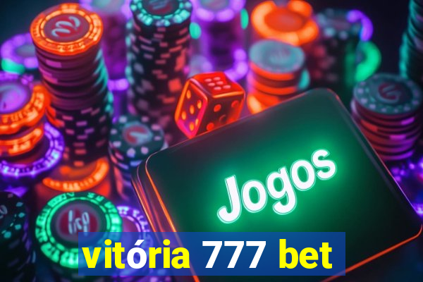 vitória 777 bet