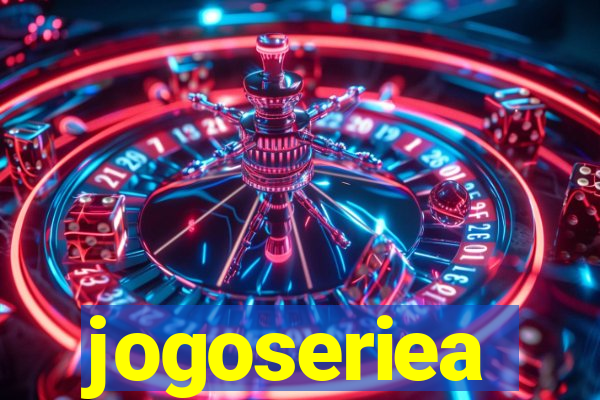 jogoseriea