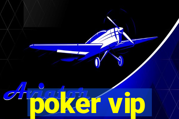 poker vip