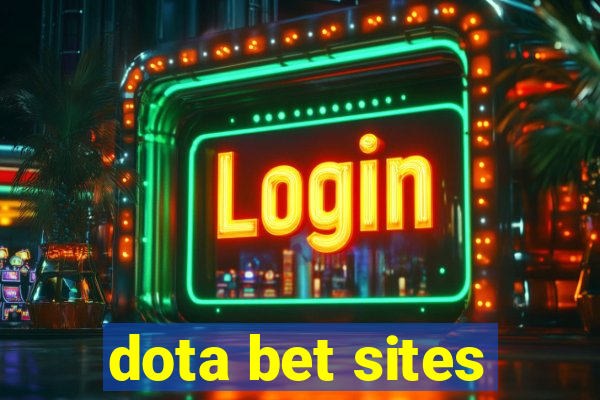 dota bet sites