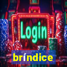 bríndice