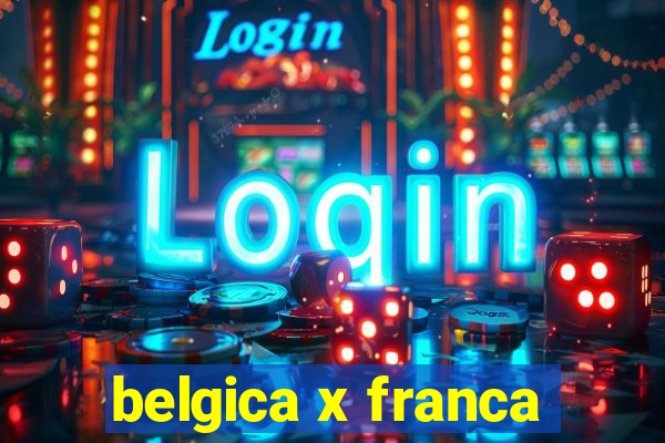 belgica x franca