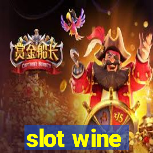 slot wine