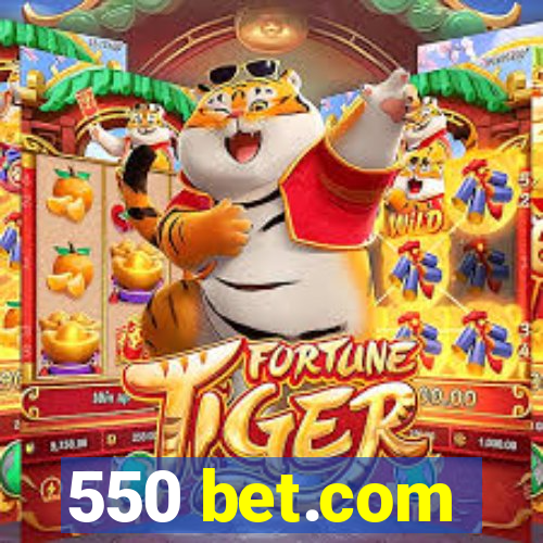 550 bet.com