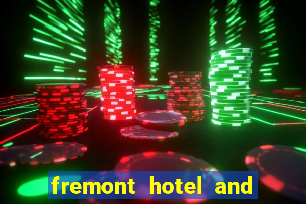 fremont hotel and casino las vegas