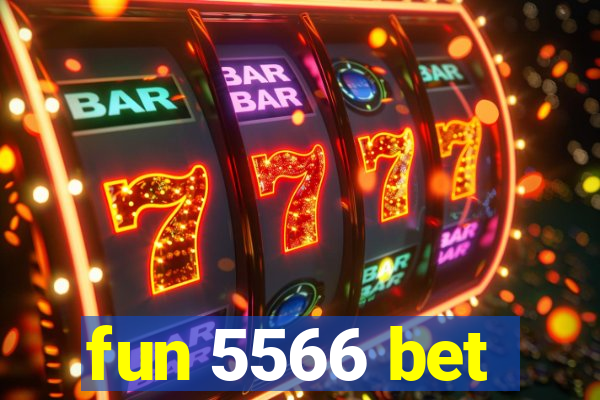 fun 5566 bet