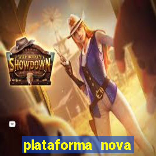 plataforma nova para jogar