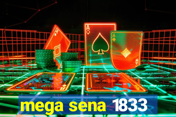 mega sena 1833