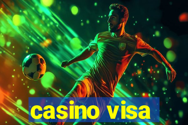 casino visa