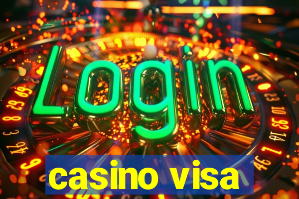 casino visa