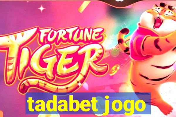 tadabet jogo