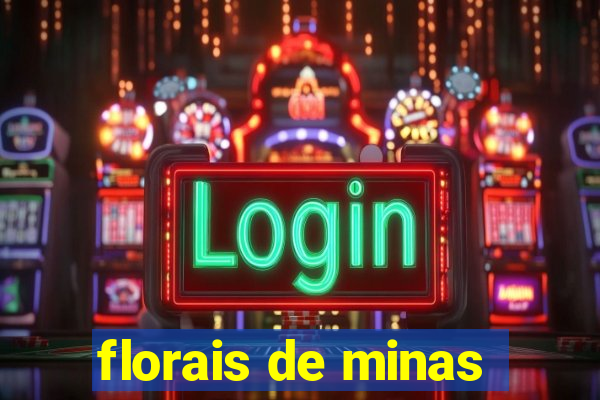 florais de minas