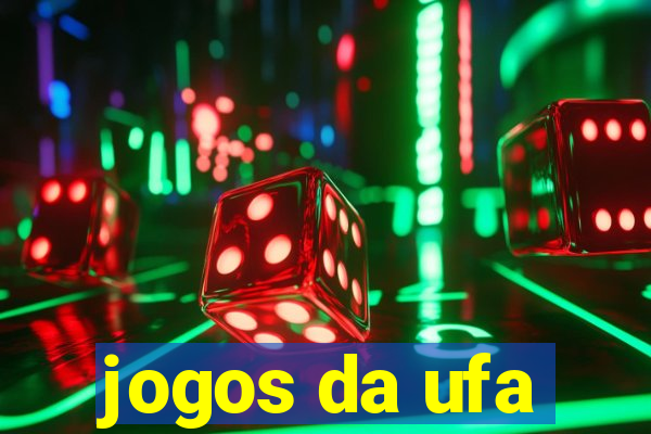 jogos da ufa