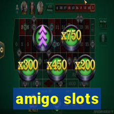 amigo slots