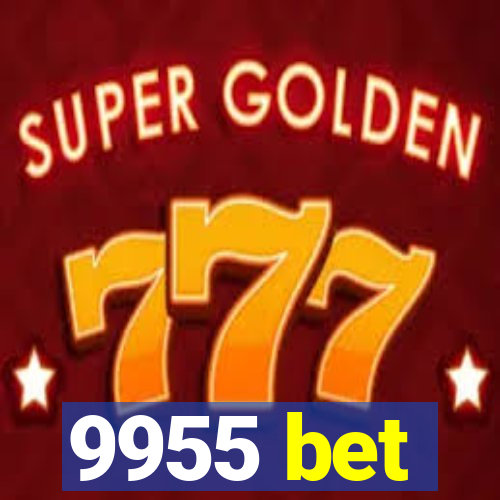 9955 bet