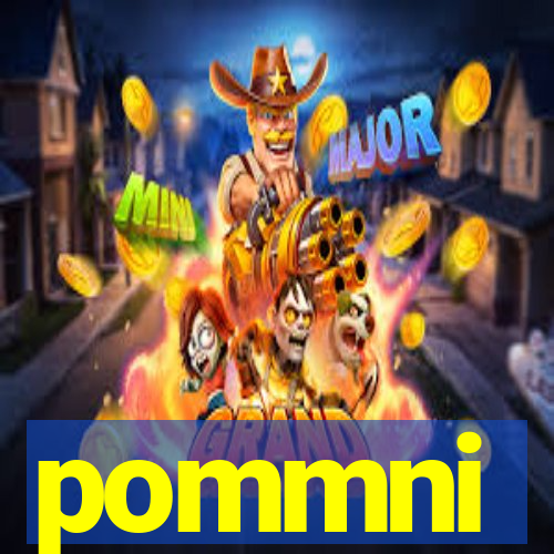 pommni