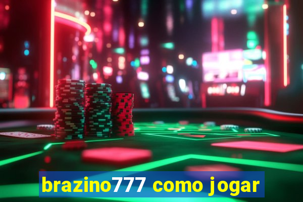 brazino777 como jogar