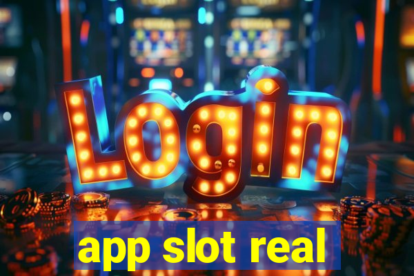 app slot real