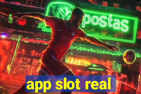 app slot real