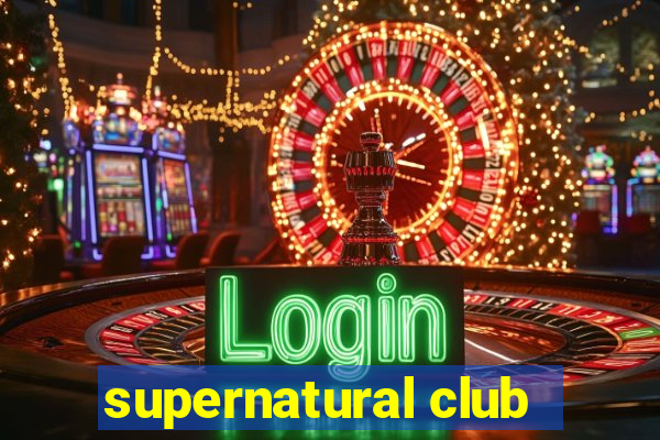 supernatural club