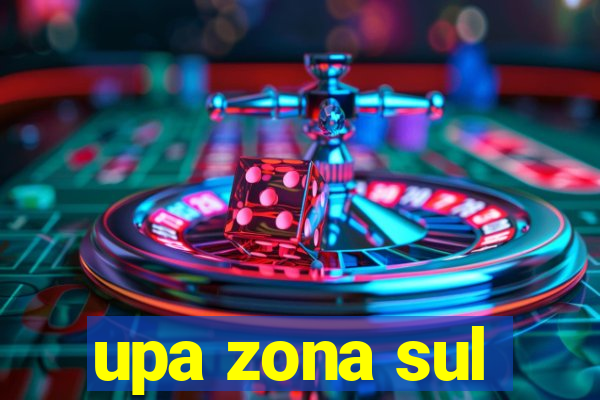 upa zona sul