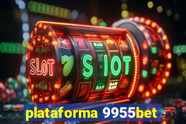 plataforma 9955bet