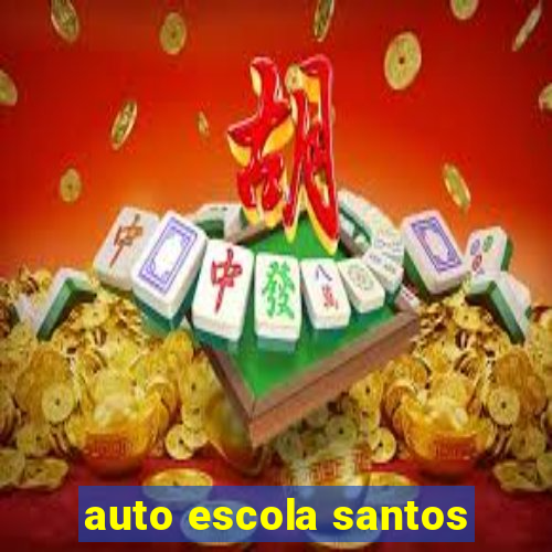 auto escola santos