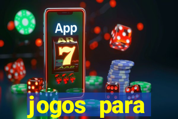 jogos para trabalhar regras e limites