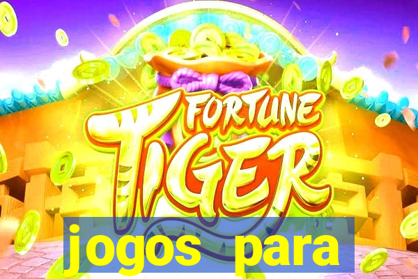 jogos para trabalhar regras e limites