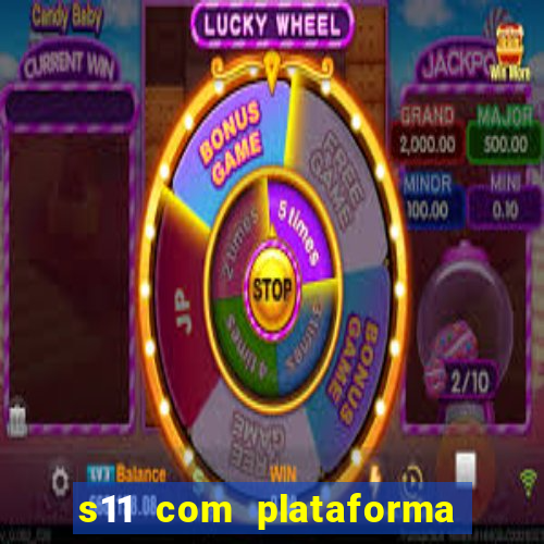 s11 com plataforma de jogos