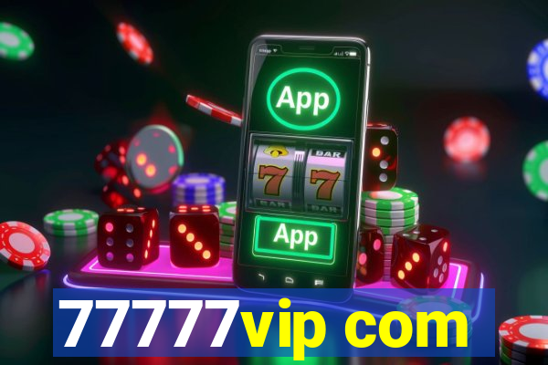 77777vip com