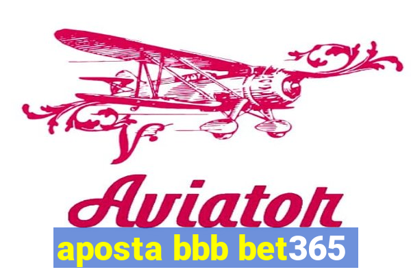 aposta bbb bet365