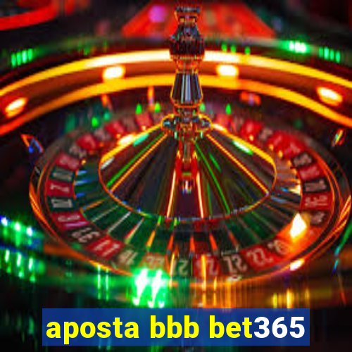 aposta bbb bet365