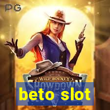 beto slot