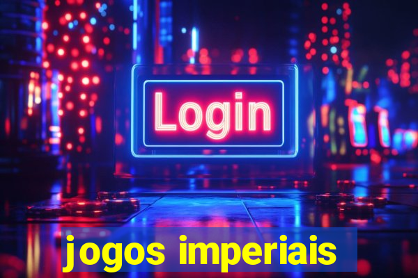 jogos imperiais