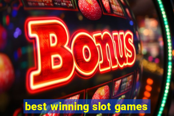 best winning slot games