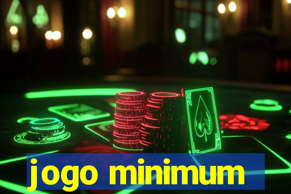 jogo minimum