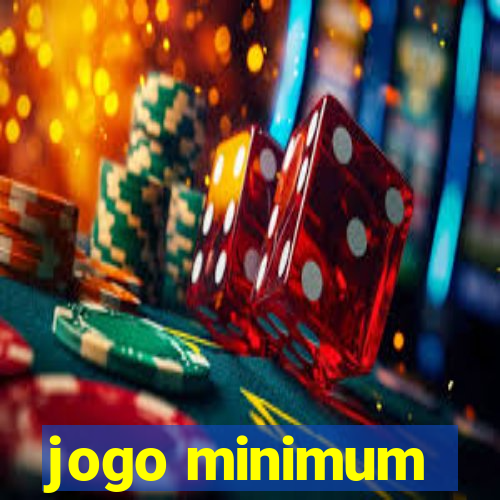 jogo minimum