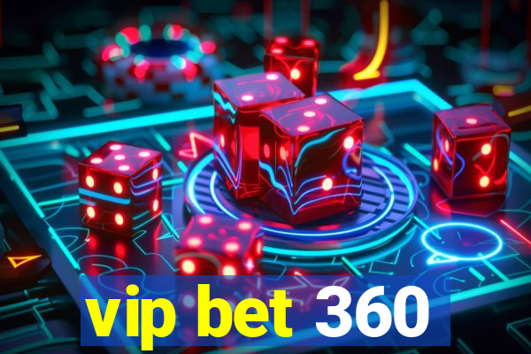 vip bet 360