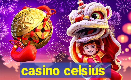 casino celsius