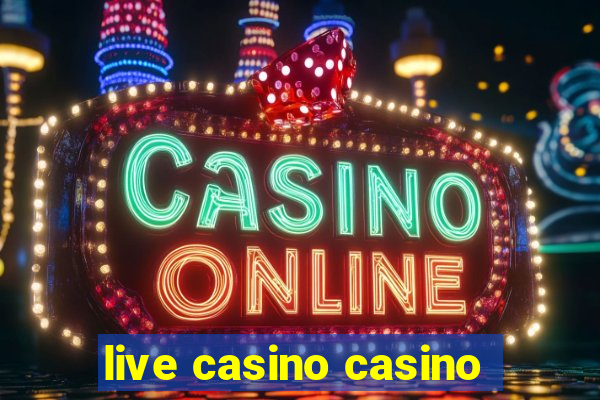 live casino casino