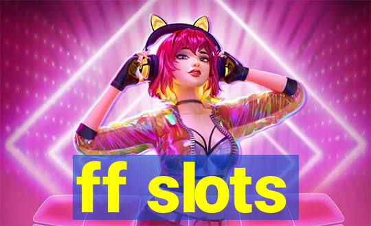 ff slots