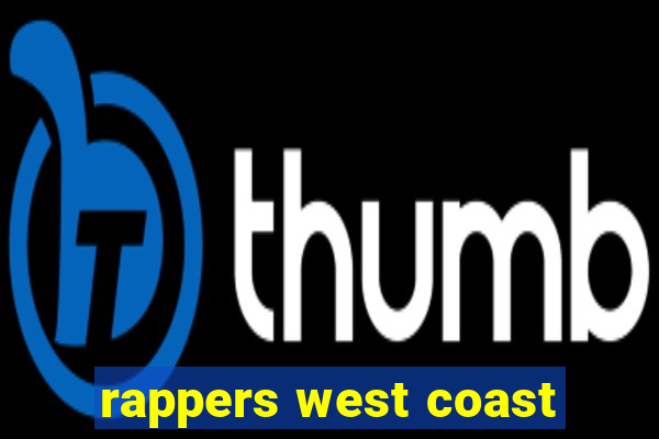 rappers west coast